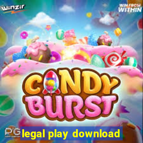 legal play download